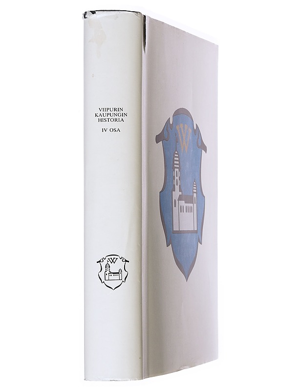 Viipurin kaupungin historia IV:1 osa, vuodet 1812-1917 - Ruuth, J. W. - Historiakirjat - 10105518045 - 2