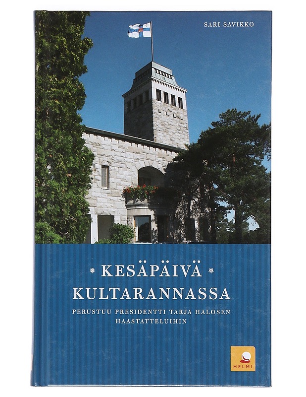 Kesäpäivä Kultarannassa - Savikko, Sari - Tietokirjat ja oppaat - 10105518054 - 0