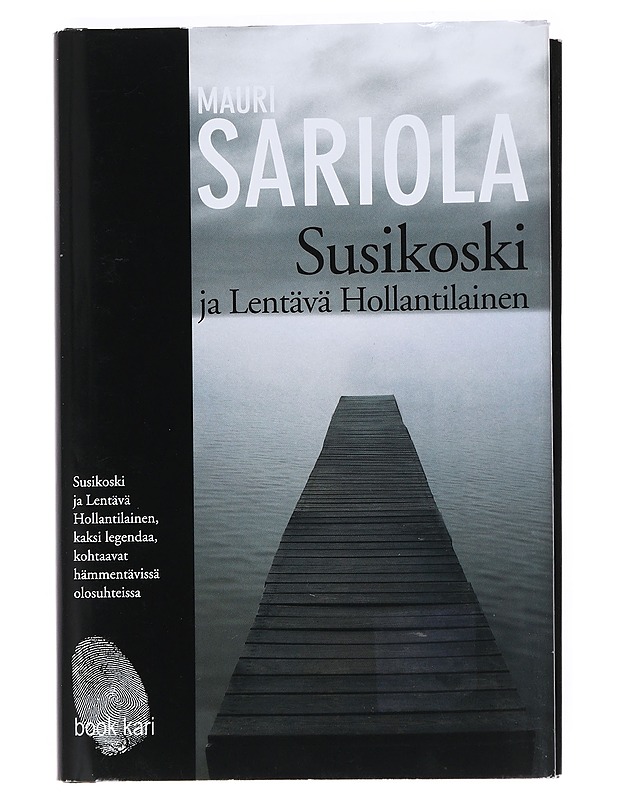 Susikoski ja Lentävä hollantilainen - Mauri Sariola - Jännitys ja dekkarit - 10105518062 - 0