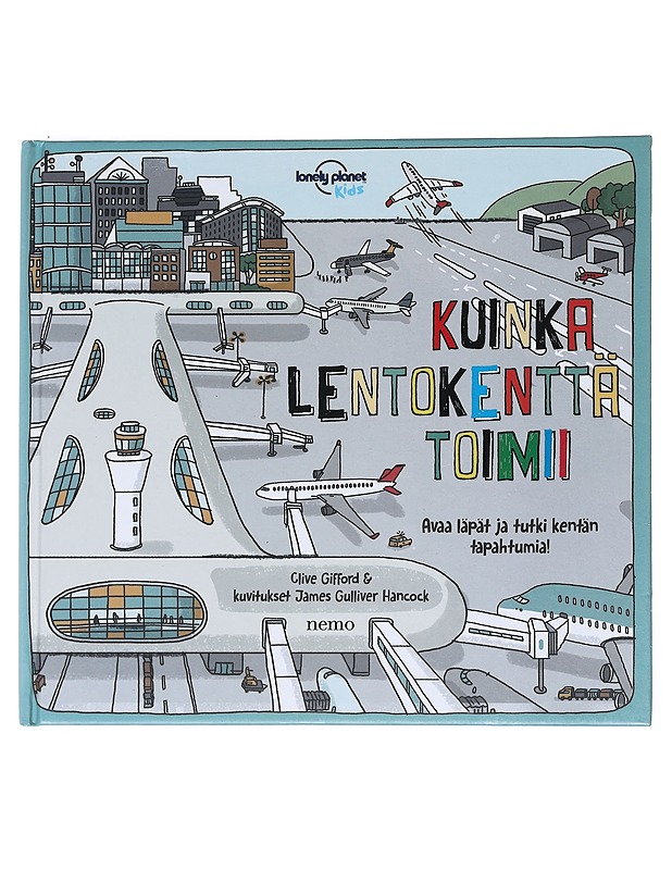 Kuinka lentokenttä toimii - Gifford, Clive - Lastenkirjat - 10105518077 - 0