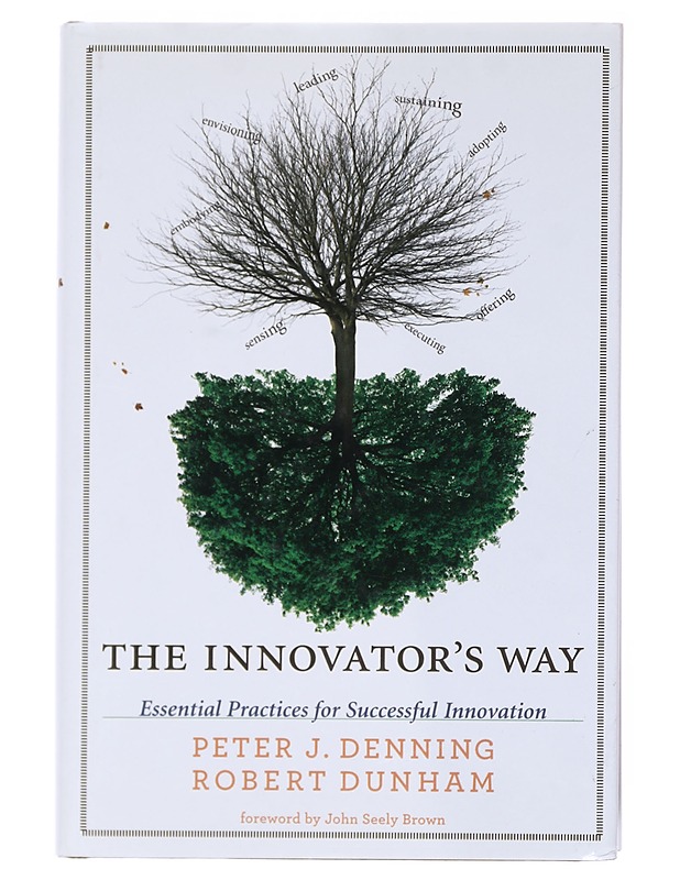 The innovator's way - Denning & Dunham - Tietokirjat ja oppaat - 10105518108 - 0
