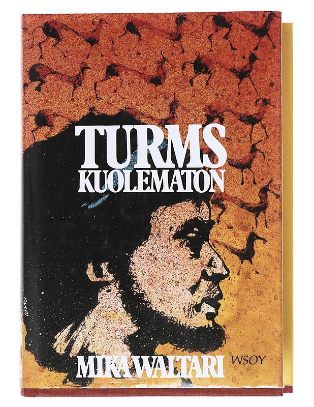 Turms kuolematon - Mika Waltari - Romaanit ja novellit - 10105518109 - 0