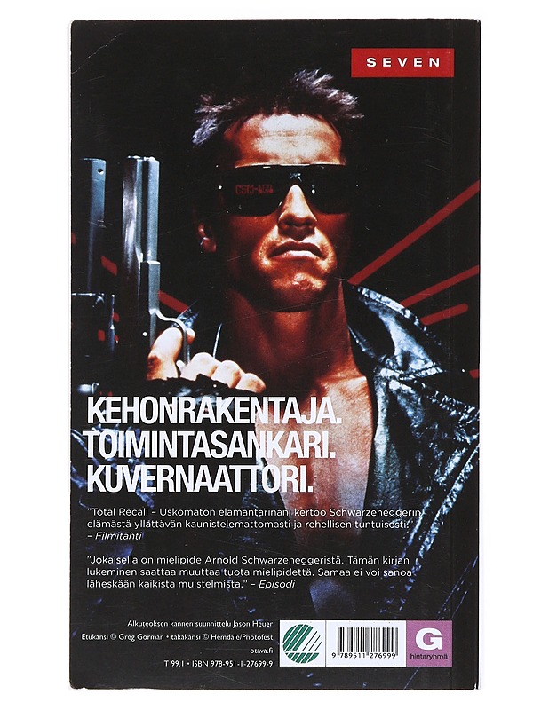 Total recall : uskomaton elämäntarinani - Schwarzenegger, Arnold - Elämäkerrat ja muistelmat - 10105518129 - 1