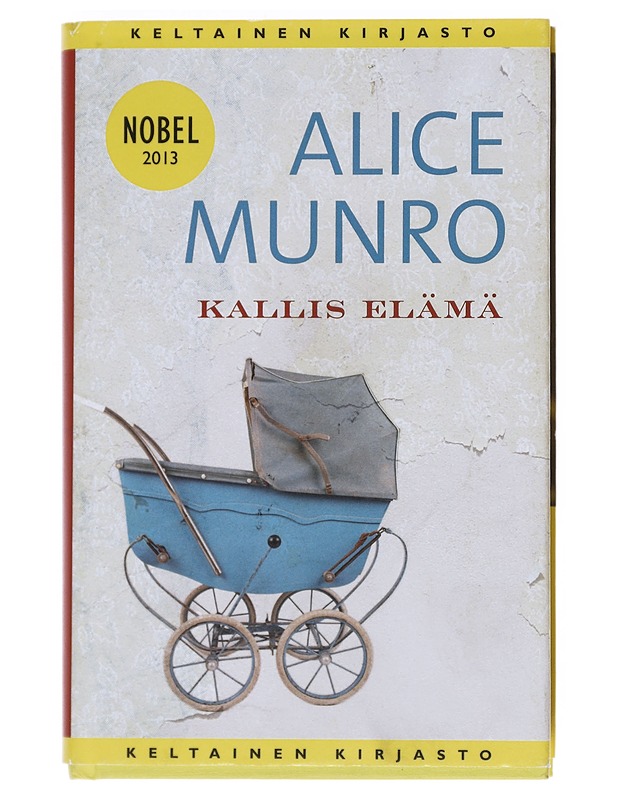 Kallis elämä : kertomuksia - Munro, Alice - Romaanit ja novellit - 10105518136 - 0