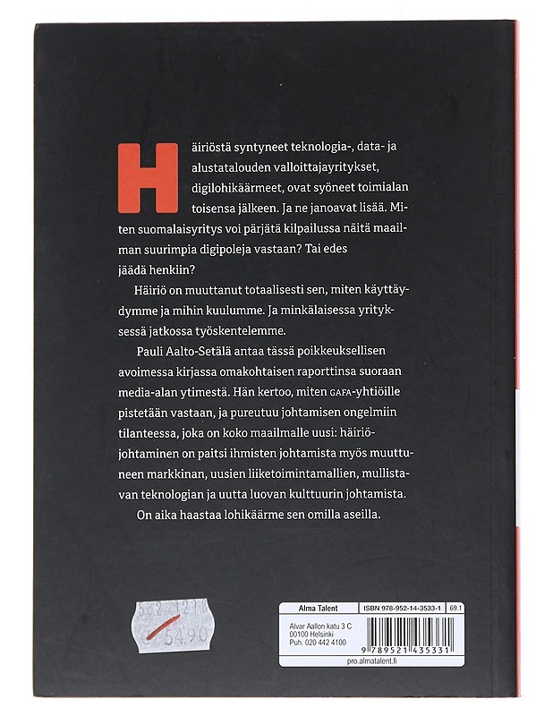 Häiriö : johtaminen disruptiossa ja alustataloudessa - Pauli Aalto-Setälä - Tietokirjat ja oppaat - 10105518190 - 1