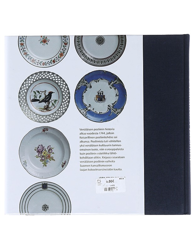 Venäläinen posliini : collection Vera Saarela ja Suomen kansallismuseon kokoelmat - Anttila, Elina - Historiakirjat - 10105518226 - 1