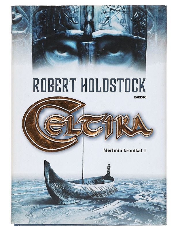 Merlinin kronikat. 1, Celtica - Holdstock, Robert - Fantasia- ja scifi - 10105518228 - 0