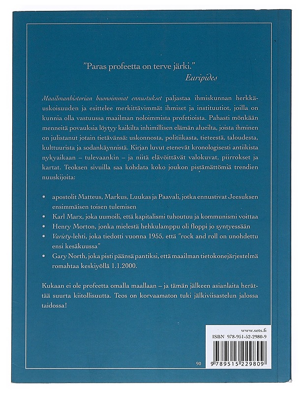 Maailmanhistorian huonoimmat ennustukset ja ihmiset niiden takana - Chaline, Eric - Historiakirjat - 10105518284 - 1