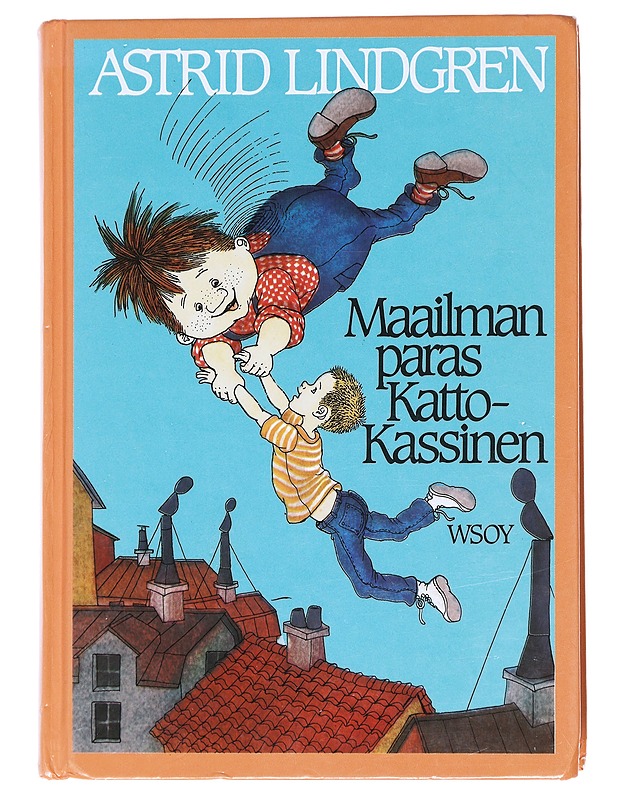 Maailman paras Katto-Kassinen - Lindgren, Astrid - Lastenkirjat - 10105518326 - 0