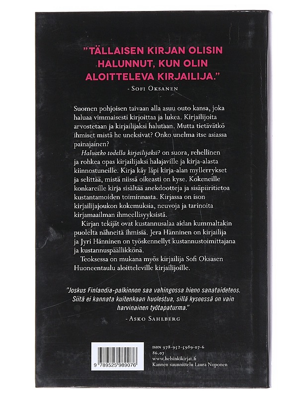 Haluatko todella kirjailijaksi? : matkaopas kirjamaailmaan - Hänninen, Jera - Harrastekirjat - 10105518340 - 1