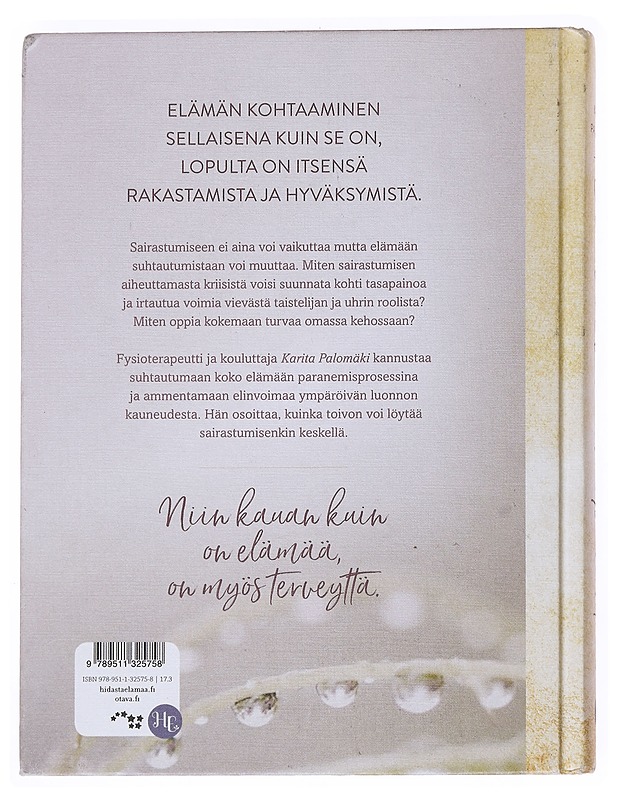 Elämää voi aina parantaa - Palomäki, Karita - Tietokirjat ja oppaat - 10105518337 - 1