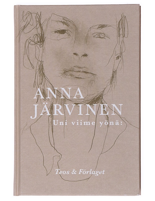 Uni viime yönä - Järvinen, Anna - Romaanit ja novellit - 10105518338 - 0