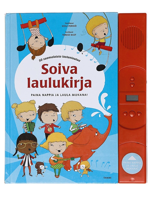 Soiva laulukirja: paina nappia ja laula mukana! : 50 suomalaista lastenlaulua - Perkiö, Soili - Lastenkirjat - 10105518346 - 0