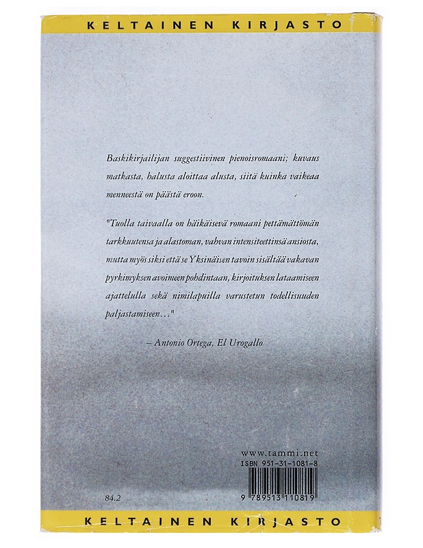 Tuolla taivaalla - Atxaga, Bernardo - Romaanit ja novellit - 10105518353 - 1