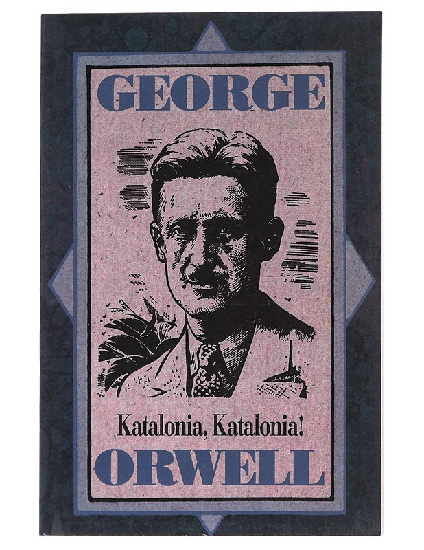 KATALONIA, KATALONIA - ORWELL, GEORGE - Historiakirjat - 10105518373 - 0