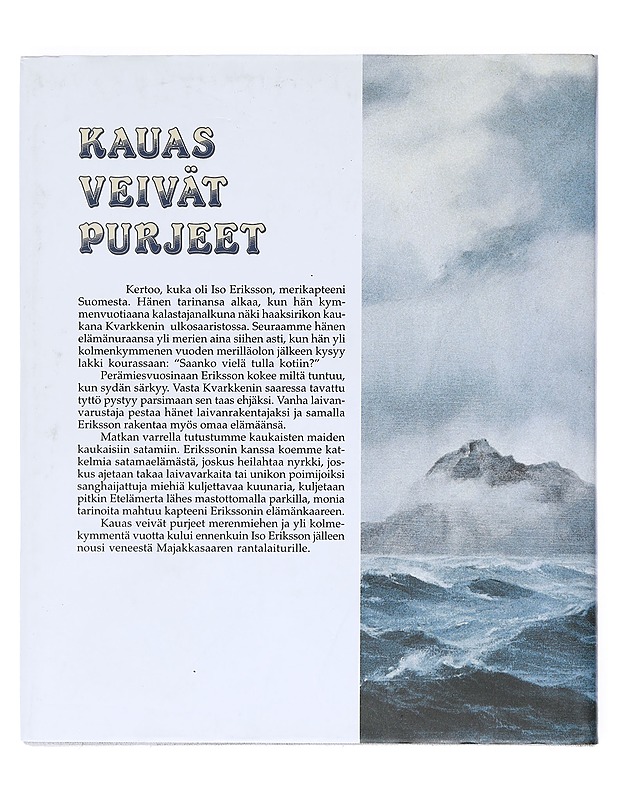 Kauas veivät purjeet - Metsävuori, Eka - Elämäkerrat ja muistelmat - 10105518380 - 1