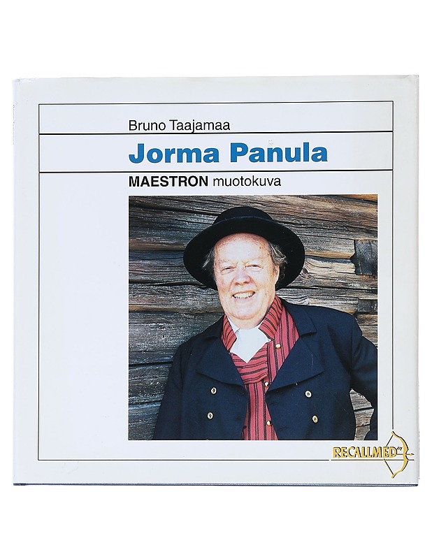 Jorma Panula : maestron muotokuva - Taajamaa, Bruno - Elämäkerrat ja muistelmat - 10105518417 - 0