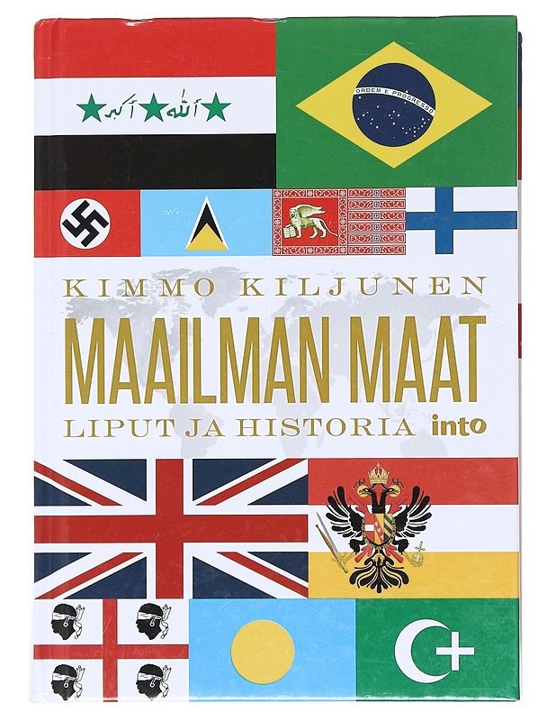 Maailman maat : liput ja historia - Kimmo Kiljunen - Historiakirjat - 10105518430 - 0