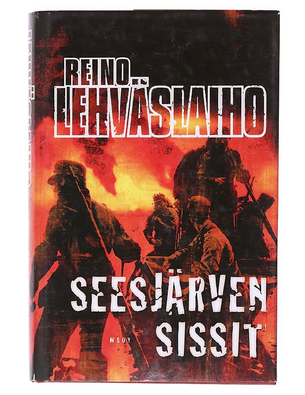 Seesjärven sissit - Reino Lehväslaiho - Romaanit ja novellit - 10105518438 - 0