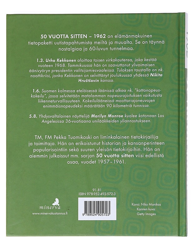 50 vuotta sitten : 1962 - Pekka Tuomikoski - Tietokirjat - 10105518462 - 1