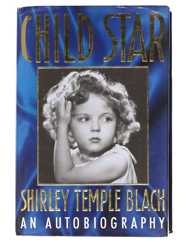 Child Star An autobiography - Shirley Temple Black - Elämäkerrat ja muistelmat - 10105518466 - 0