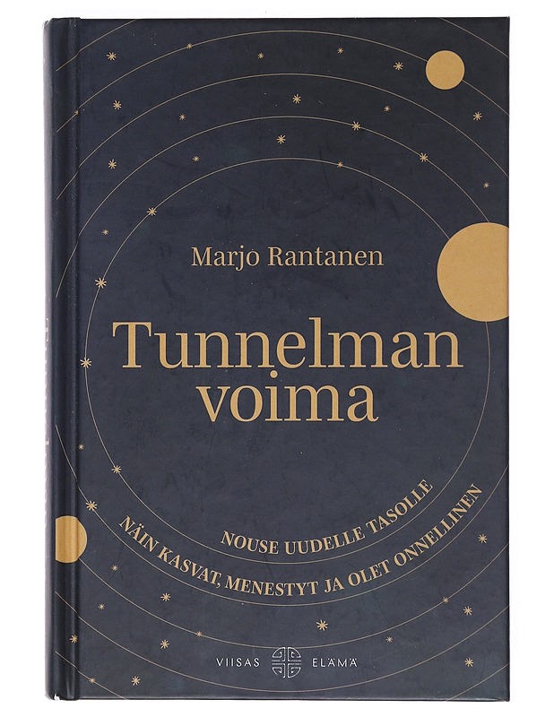 Tunnelman voima : nouse uudelle tasolle: näin kasvat, menestyt ja olet onnellinen - Marjo Rantanen - Tietokirjat ja oppaat - 10105518464 - 0