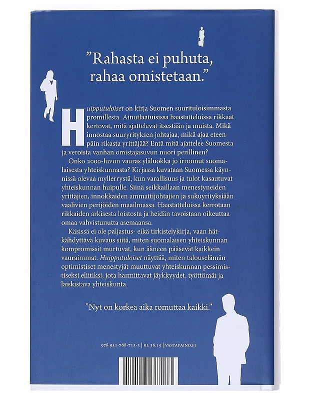 Huipputuloiset : Suomen rikkain promille - Kantola, Anu - Tietokirjat ja oppaat - 10105518469 - 1