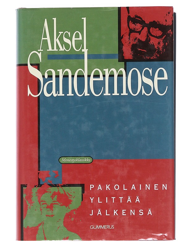 Pakolainen ylittää jälkensä : Espen Arnakken kommentaareja Janten lakiin - Sandemose, Aksel - Romaanit ja novellit - 10105518478 - 0