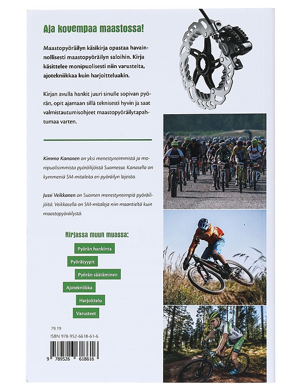 Aja kovempaa maastossa : maastopyöräilijän käsikirja - Kananen, Kimmo - Tietokirjat ja oppaat - 10105518481 - 1