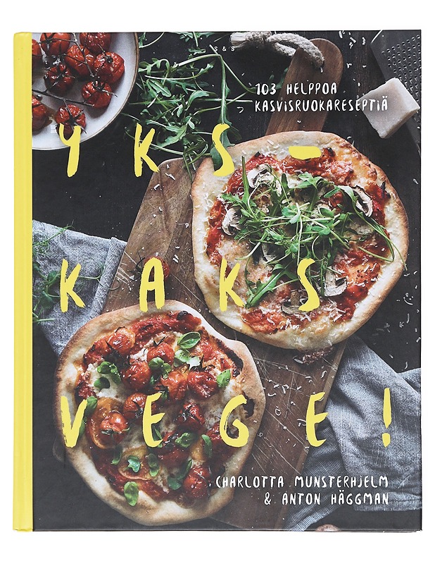 Ykskaks vege! : 103 helppoa kasvisruokareseptiä - Munsterhjelm, Charlotta - Ruokakirjat - 10105518486 - 0