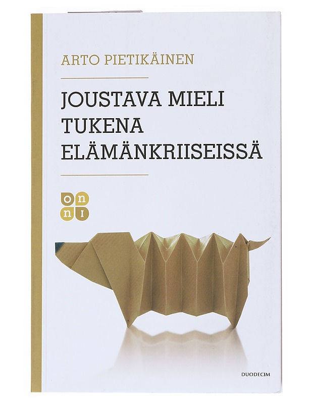 Joustava mieli tukena elämänkriiseissä - Arto Pietikäinen - Tietokirjat ja oppaat - 10105518511 - 0