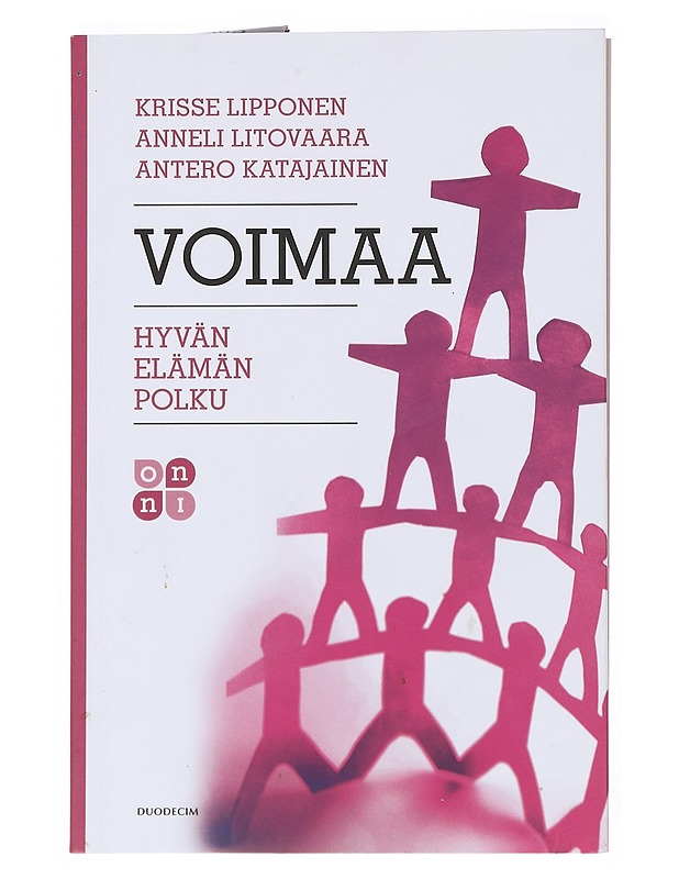 Voimaa : hyvän elämän polku - Lipponen, Kristiina - Tietokirjat ja oppaat - 10105518513 - 0
