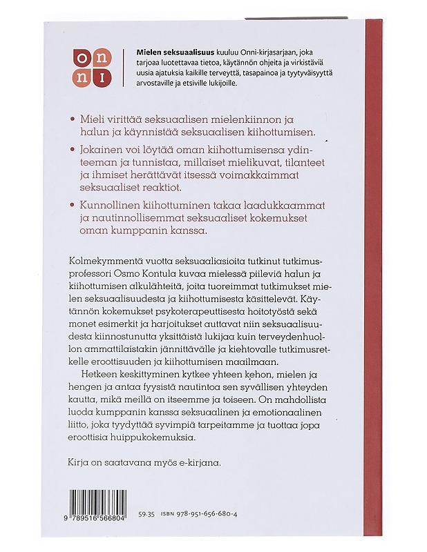 Mielen seksuaalisuus : matka kiihottumisen alkulähteille - Osmo Kontula - Tietokirjat ja oppaat - 10105518514 - 1