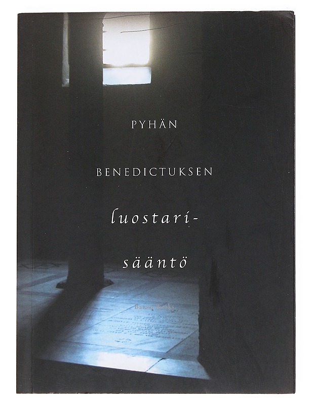 Pyhän Benedictuksen luostarisääntö - Benedictus, pyhä - Historiakirjat - 10105518519 - 0