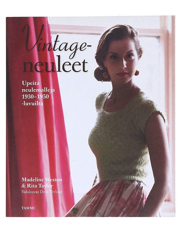 Vintageneuleet : upeita neulemalleja 1930-1950-luvuilta filmitähtien tyyliin - Weston, Madeline - Tietokirjat ja oppaat - 10105518531 - 0