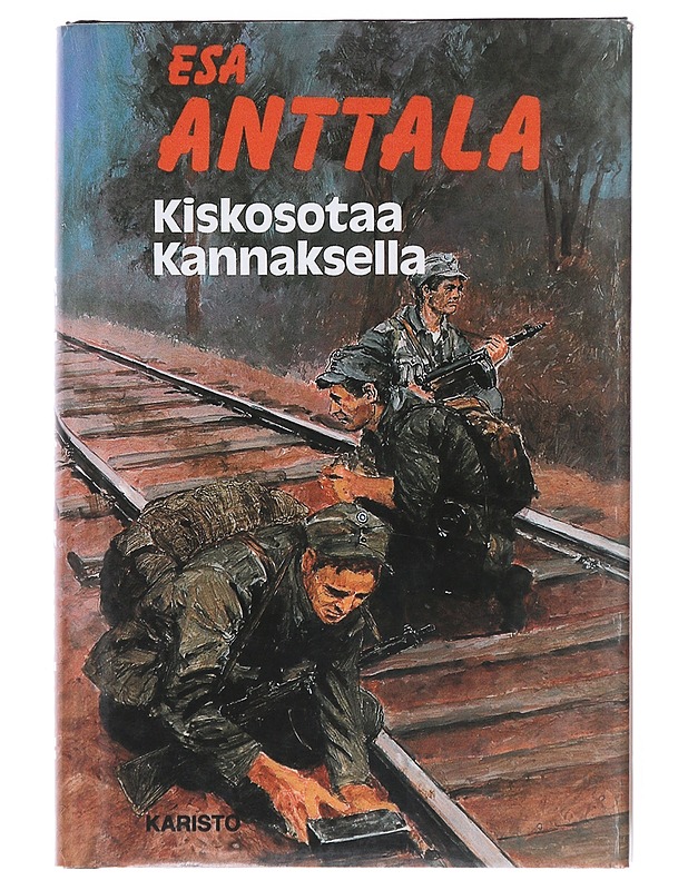 Kiskosotaa Kannaksella - Esa Anttala - Romaanit ja novellit - 10105518533 - 0