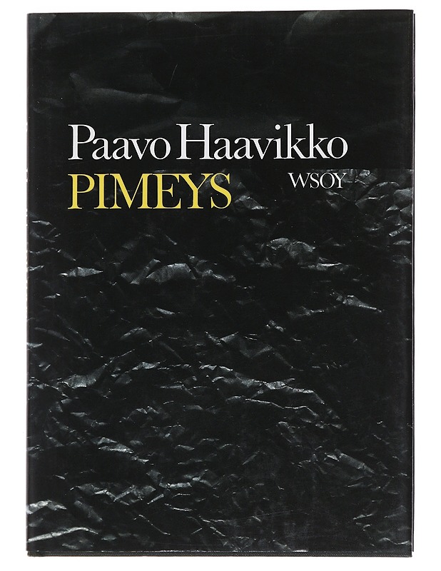 Pimeys - Paavo Haavikko - Runot ja näytelmät - 10105518549 - 0