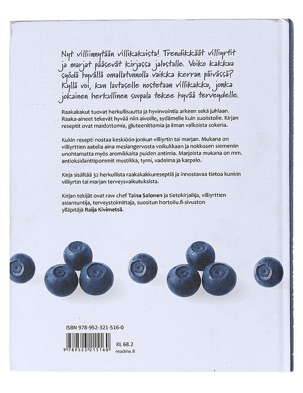 Villikakut : hyvän olon raakakakkukirja - Salonen, Taina - Ruokakirjat - 10105518578 - 1