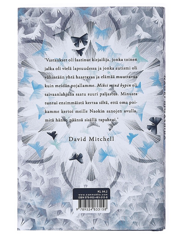 Miksi minä hypin : erään pojan ääni autismin hiljaisuudesta - Higashida, Naoki - Elämäkerrat ja muistelmat - 10105518588 - 1