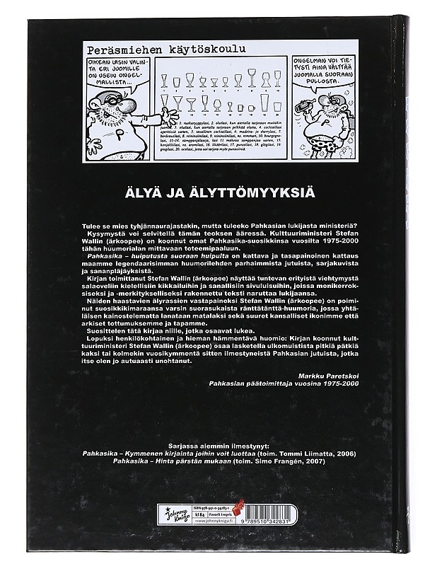 Pahkasika : [huiputusta suoraan huipulta] - Wallin, Stefan - Sarjakuvat - 10105518648 - 1