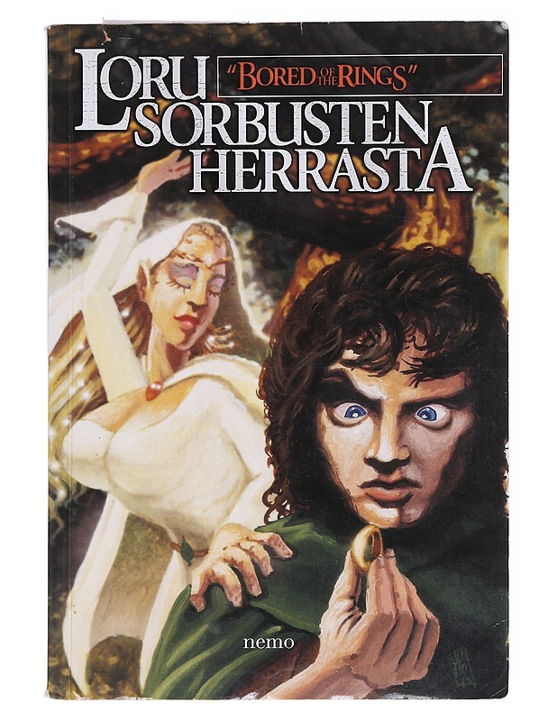 Loru sorbusten herrasta : parodia professori J.R.R. Tolkienin trilogiasta Taru sormusten herrasta - Beard, Henry N. - Fantasia- ja scifi - 10105518657 - 0
