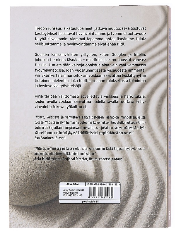 Mindfulness työssä : tietoinen läsnäolo vapauttaa onnistumaan - Antti-Juhani Wihuri - Tietokirjat ja oppaat - 10105518664 - 1