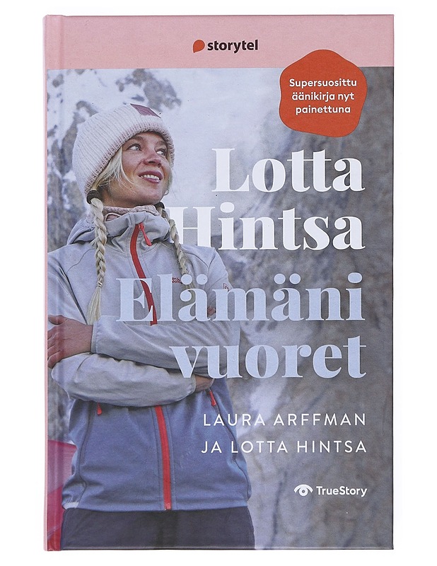 Lotta Hintsa : elämäni vuoret - Hintsa, Lotta - Elämäkerrat ja muistelmat - 10105518678 - 0