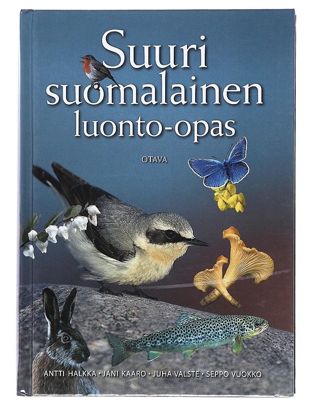 Suuri suomalainen luonto-opas - Halkka, Antti - Tietokirjat ja oppaat - 10105518693 - 0
