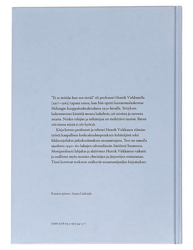 Ei se mitään kun sen tietää : Henrik Virkkunen, liikkeenjohdon kouluttaja - Aunus Salmi - Elämäkerrat ja muistelmat - 10105518694 - 1