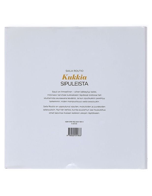 Kukkia sipuleista - Routio, Saila - Tietokirjat ja oppaat - 10105518712 - 1