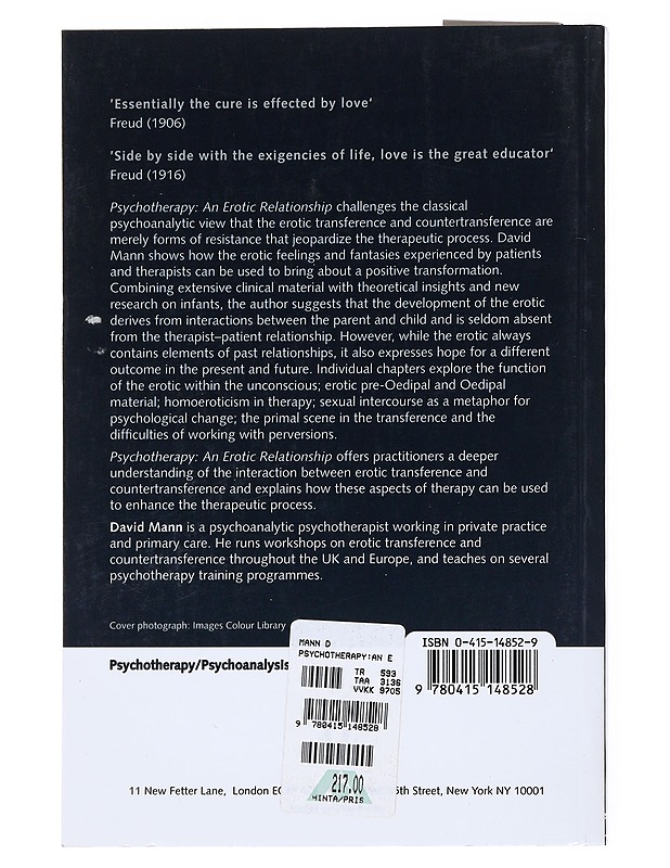 Psychotherapy, an erotic relationship : transference and countertransference passions - David Mann - Tietokirjat ja oppaat - 10105518714 - 1