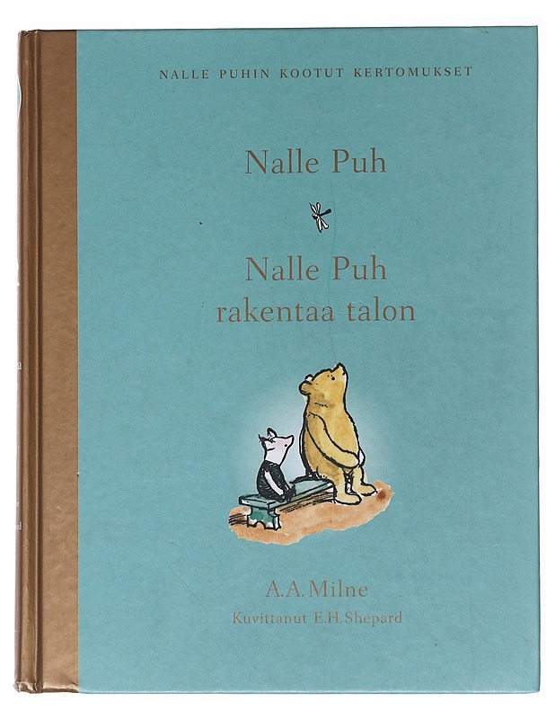 Nalle Puh ; Nalle Puh rakentaa talon - Milne, A. A. - Lastenkirjat - 10105518728 - 0