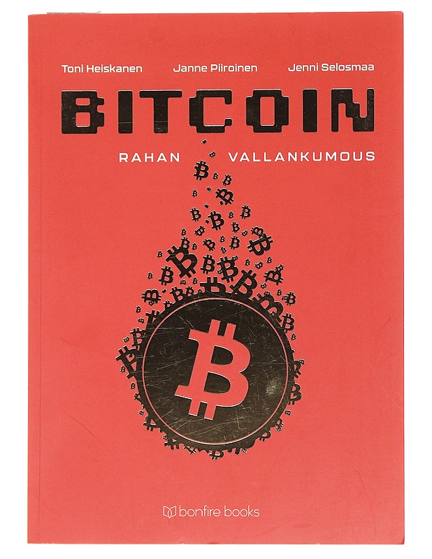 Bitcoin : rahan vallankumous - Heiskanen, Toni - Tietokirjat ja oppaat - 10105518734 - 0