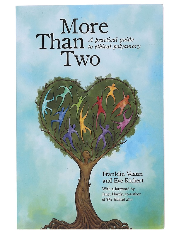 More than two : A practical guide to ethical polyamory - Veaux, Franklin - Tietokirjat ja oppaat - 10105518743 - 0